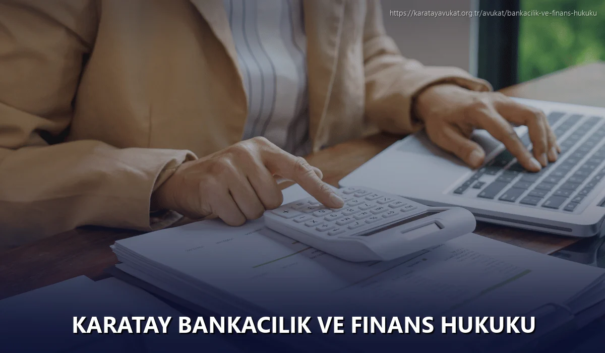 Karatay Bankacılık ve Finans Hukuku